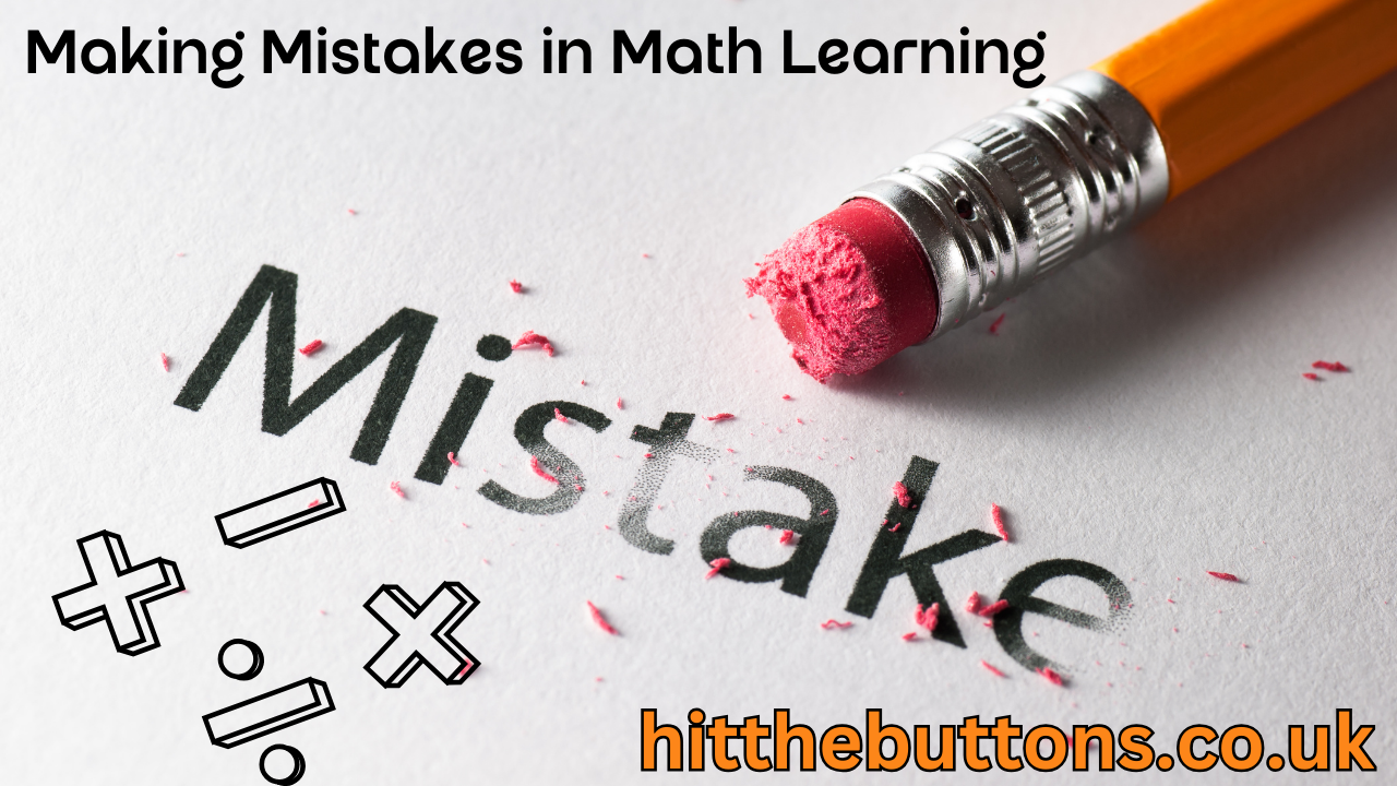 Making Mistakes in Math Learning